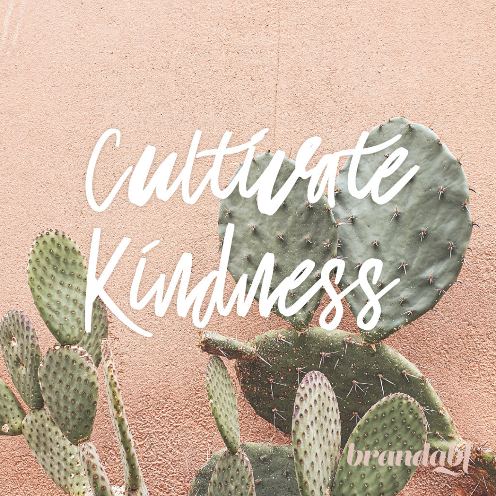 Cultivate Kindness